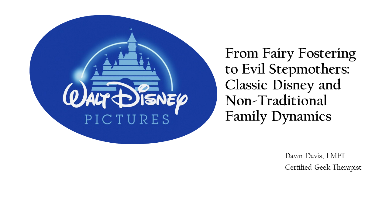 From Fairy Fostering to Evil Stepmothers: Non-Traditional Family Dynamic